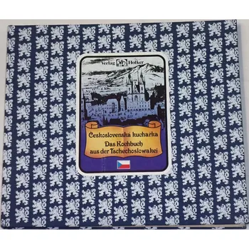 Kalina Sonja - Československá kuchařka / Das Kochbuch aus der Tschechoslowakei