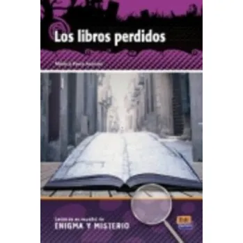Španělský jazyk Los Libros Perdidos (Manuel Rebollar Barro,Mónica Parra Asensio)(Brožovaná)