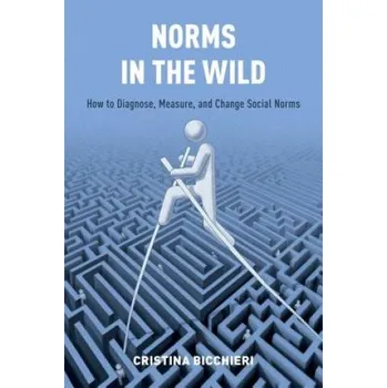Cestování Norms in the Wild – Cristina Bicchieri (EN)