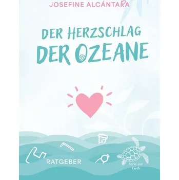 Osobní rozvoj Der Herzschlag der Ozeane - Alcántara, Josefine