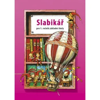 Učebnice Slabikář pro 1.ročník ZŠ
