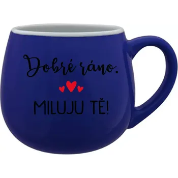 DOBRÉ RÁNO. MILUJU TĚ! - modrý keramický hrníček 300 ml