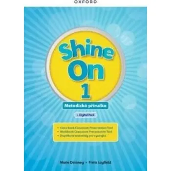 Anglický jazyk Shine On 1 Teacher's Guide with Digital pack Czech edition