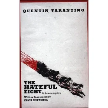 Umění The Hateful Eight - Quentin Tarantino