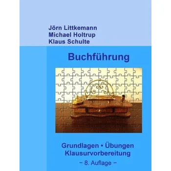 Buchführung, 8. Auflage - Littkemann, Jörn