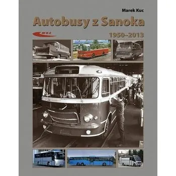 Autobusy z Sanoka 1950-2013 - Kuc Marek