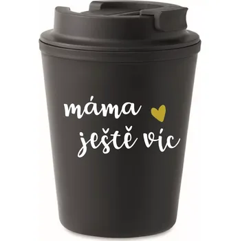 Termohrnek MÁMA JEŠTĚ VÍC - černý termohrnek 300 ml