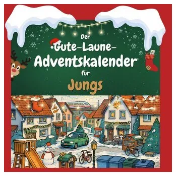 Komiks pro dospělé Der Gute-Laune-Adventskalender für Jungs - Müller, Sofia