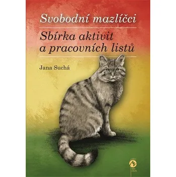 Předškolní výuka Svobodní mazlíčci – Sbírka aktivit a pracovních listů