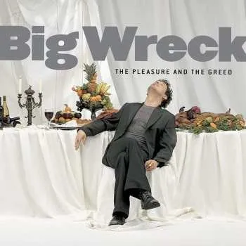 Zahraniční hudba CD Big Wreck: The Pleasure And The Greed 2017