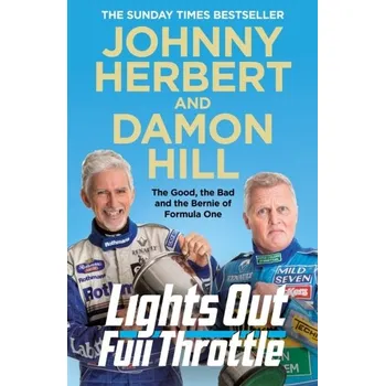 Literární biografie Lights Out, Full Throttle - Hill, Damon [EN] (2021, Měkká, Pan Macmillan)