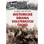 Historické drama volyňských Čechů -…