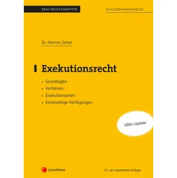 Exekutionsrecht (Skriptum) - Seiser, Hannes