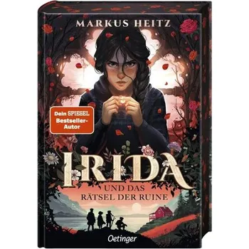 Irida 2. Irida und das Rätsel der Ruine - Markus Heitz