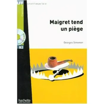 Francouzský jazyk Maigret tend un piège, m. Audio-CD - Simenon, Georges