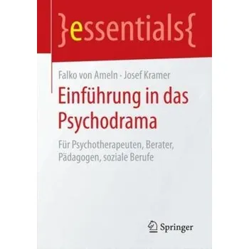 Einführung in das Psychodrama - Ameln, Falko von