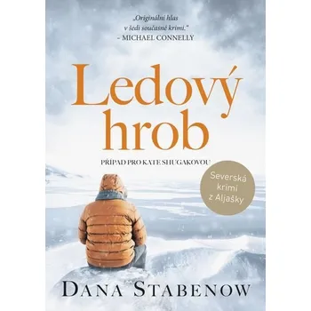 Ledový hrob - Dana Stabenow (2025, pevná), e-kniha