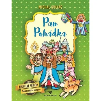 Pan Pohádka Michal Gulyáš