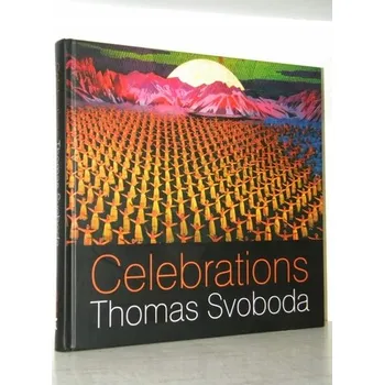 Populárně naučná literatura pro dospělé CELEBRATIONS Thomas Svoboda