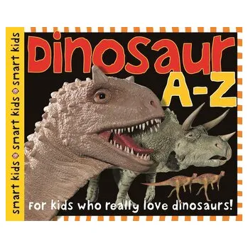 Příroda Priddy, R: SMART KIDS DINOSAUR A-Z LARGE