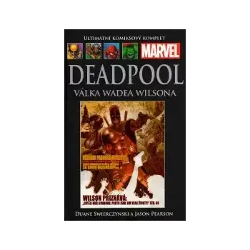 Ultimátní komiksový komplet H67 DEAD POOL - VÁLKA WADEA WILSONA