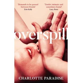 Overspill - Paradise Charlotte