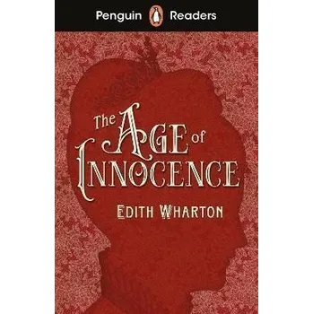 Anglický jazyk Penguin Readers Level 4: The Age of Innocence (ELT Graded Reader)