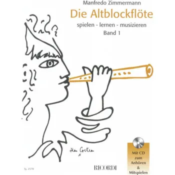 Die Altblockflöte spielen - lernen - musicieren band 1 + CD