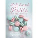 Malý kousek Paříže: Jak na dokonalé…