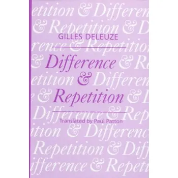 Difference and Repetition – Gilles Deleuze (EN)