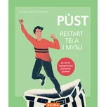 Půst: Restart těla i mysli - Hellmut…