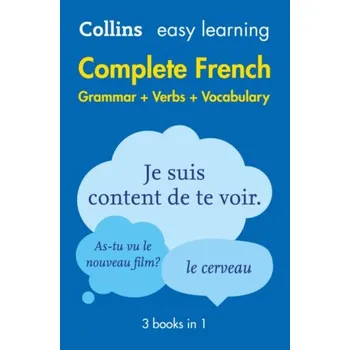 Francouzský jazyk Easy Learning French Complete Grammar, Verbs and Vocabulary (3 books in 1)