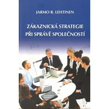 Zákaznická strategie při správě společností