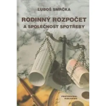 Rodinný rozpočet a společnost spotřeby