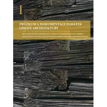 Umění Průzkum a dokumentace památek lidové architektury - kolektiv