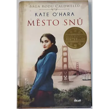 O'Hara Kate - Město snů