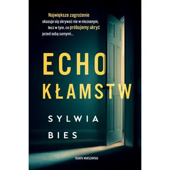 Echo kłamstw - Sylwia Bies