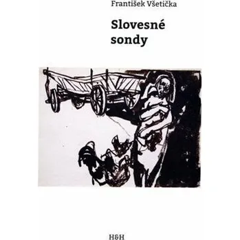 Český jazyk Slovesné sondy - František Všetička