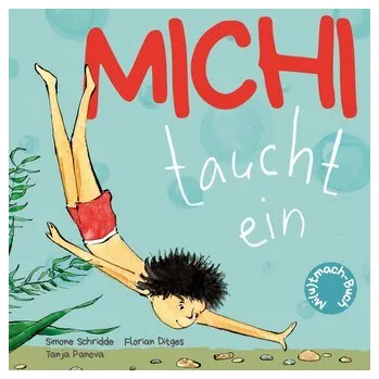 Pohádka Michi taucht ein - Schridde, Simone [DE] (2024, Brožovaná / brožovaná, BoD - Books on Demand)