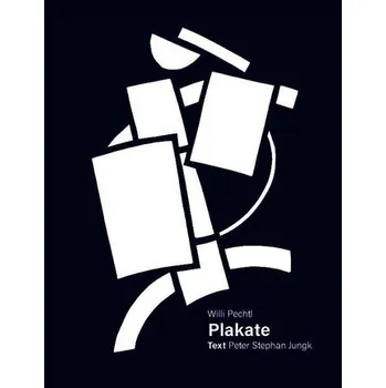 Umění Plakate - Pechtl, Willi