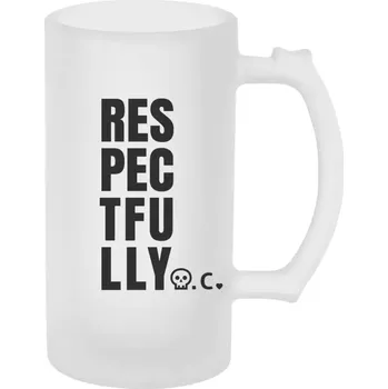 Sklenice Půllitr z kategorie ostatní - Respectfully - matný