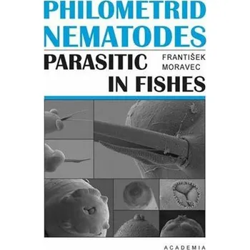 Příroda Philometrid nematodes parasitic in fishes - František Moravec