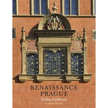 Umění Renaissance Prague - Eliška Fučíková