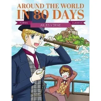 Manga Classics: Around the World in 80 Days