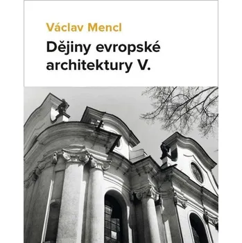 Umění Dějiny evropské architektury V.