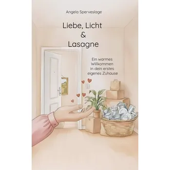 Osobní rozvoj Liebe, Licht & Lasagne - Sperveslage, Angela