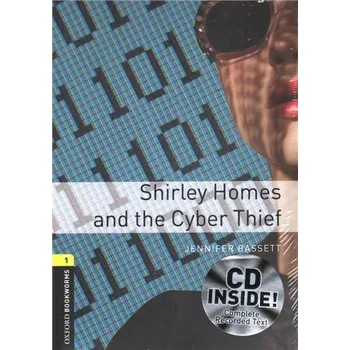 Cizí jazyk OBL 3E 1 Shirley Homes and the Cyber Thief Book and Audio CD Pack
