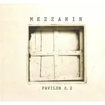 Pavilon č. 2, Mezzanin - Neduha Jaroslav J.