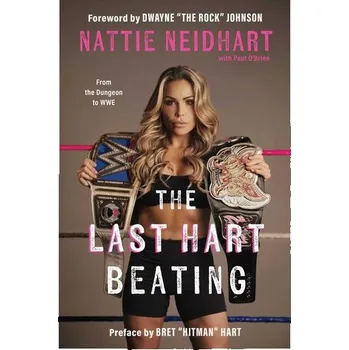 The Last Hart Beating - Neidhart, Nattie