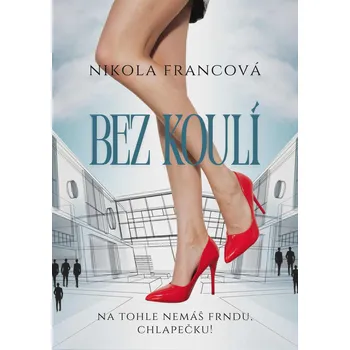 Kniha Bez koulí